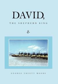 bokomslag David, the Shepherd King