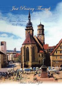 bokomslag Just Passing Through: A German-American Family Saga