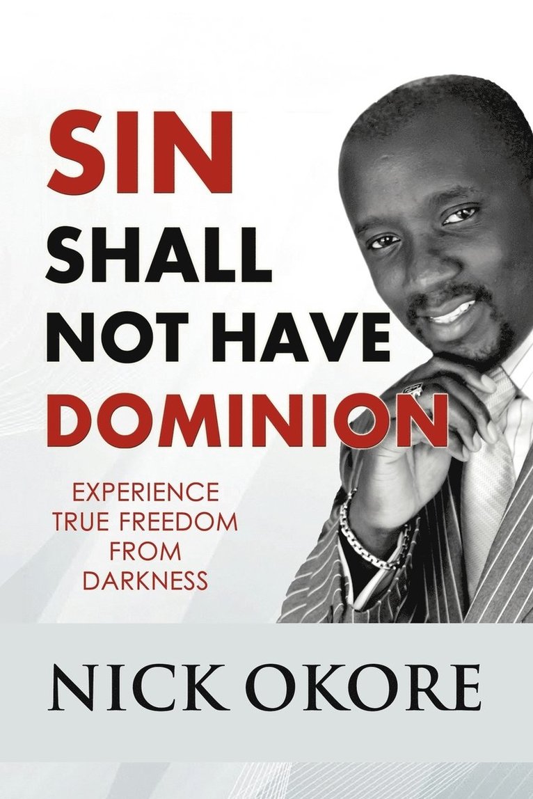 Sin Shall Not Have Dominion 1