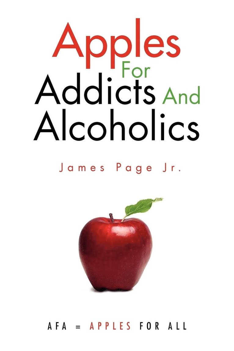 Apples for Addicts and Alcoholics 1