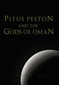 bokomslag Pitus Peston and the Gods of Oman