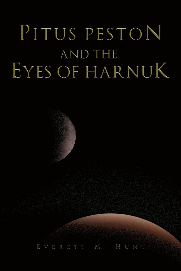 Pitus Peston and the Eyes of Harnuk