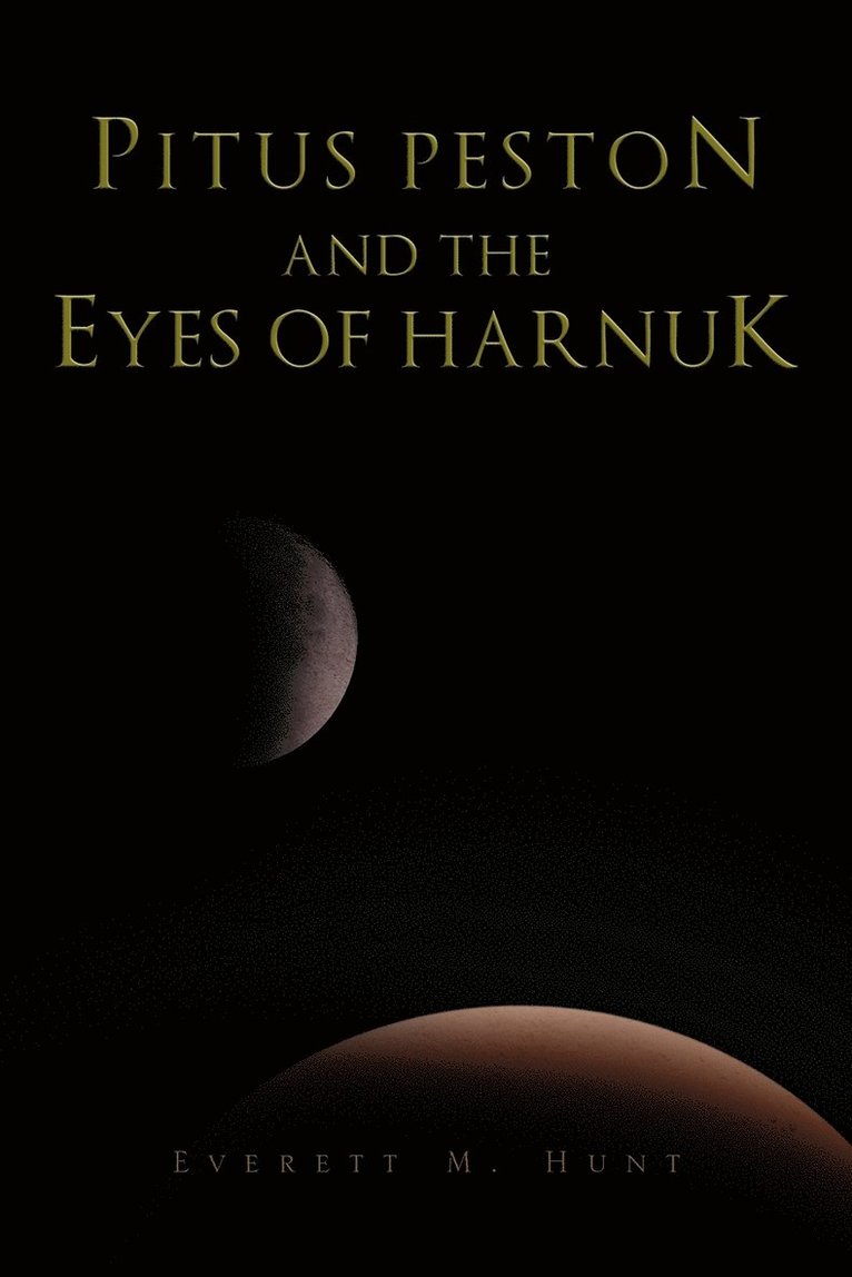 Pitus Peston and the Eyes of Harnuk 1