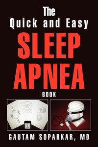 bokomslag The Quick and Easy Sleep Apnea Book
