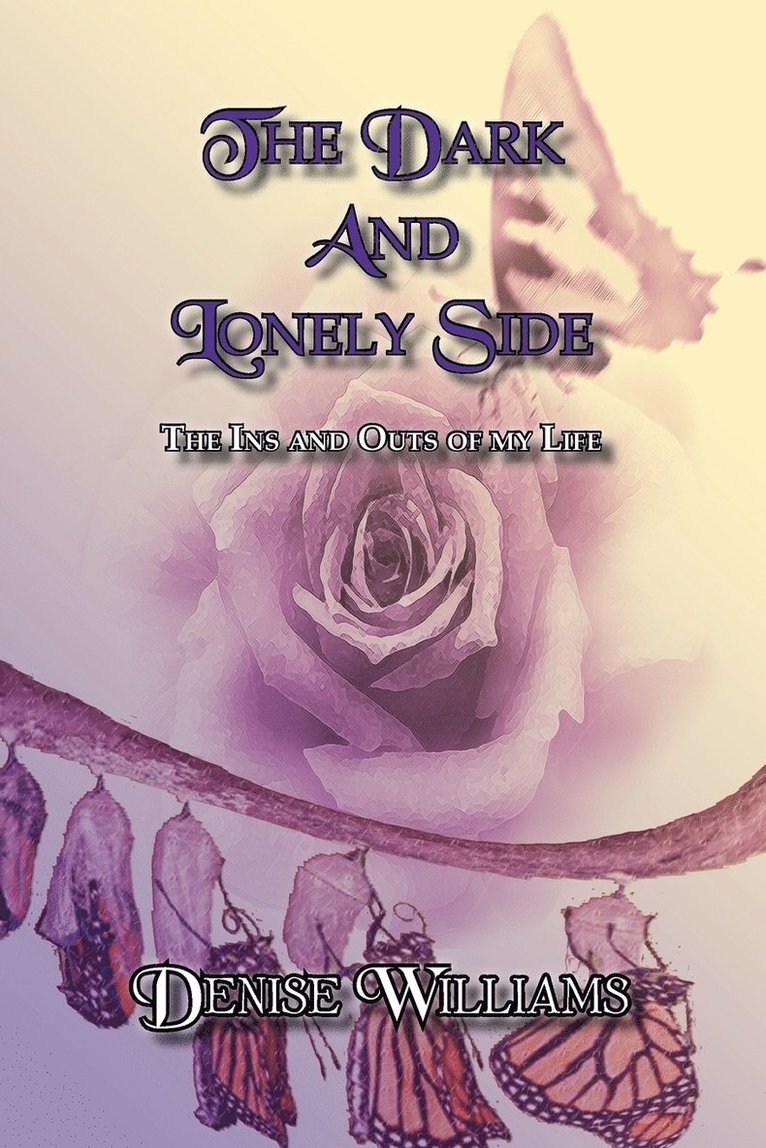 Denise Williams - Dark And Lonely Side, Häftad