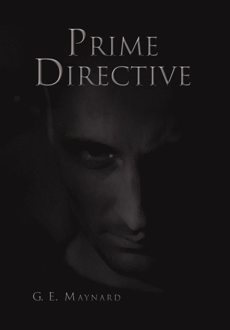 Prime Directive 1