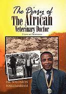 bokomslag The Diary of the African Veterinary Doctor