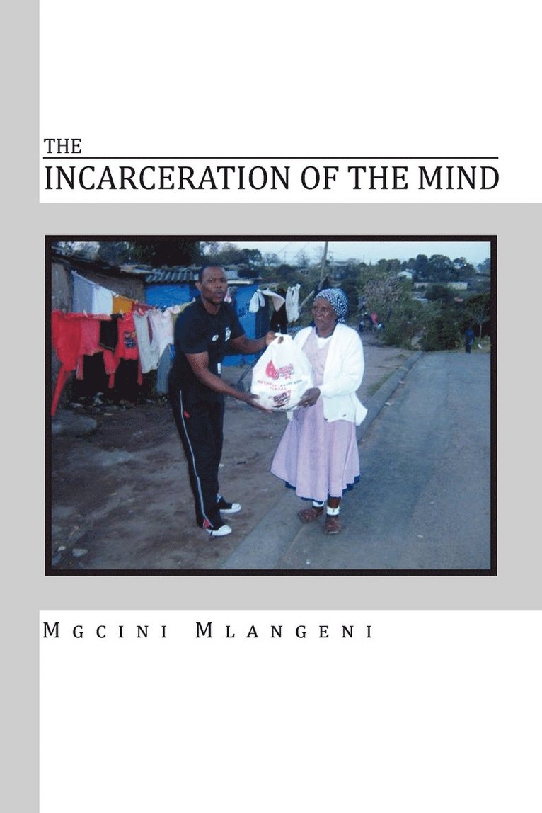 The Incarceration of the Mind 1