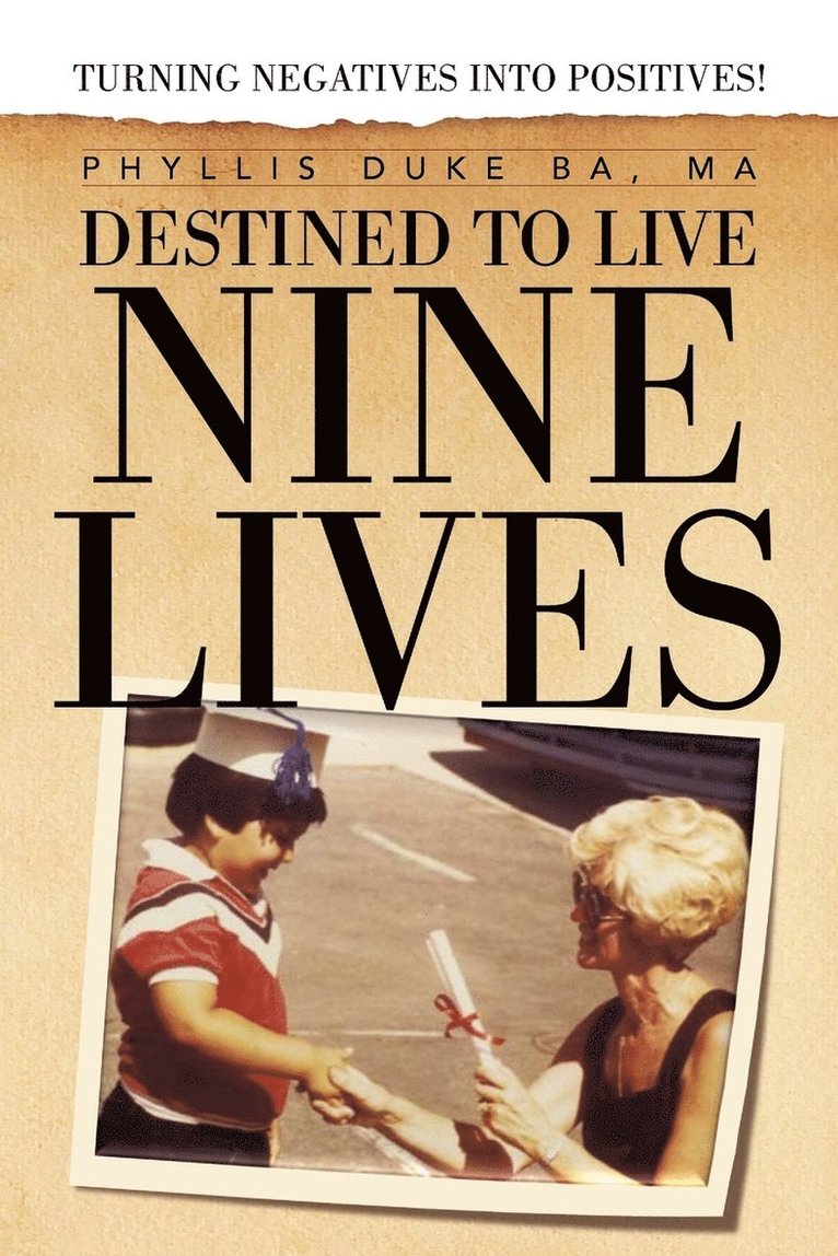 Destined to Live Nine Lives 1