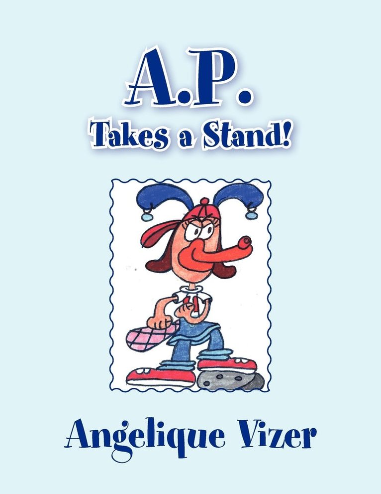 A.P. Takes a Stand! 1