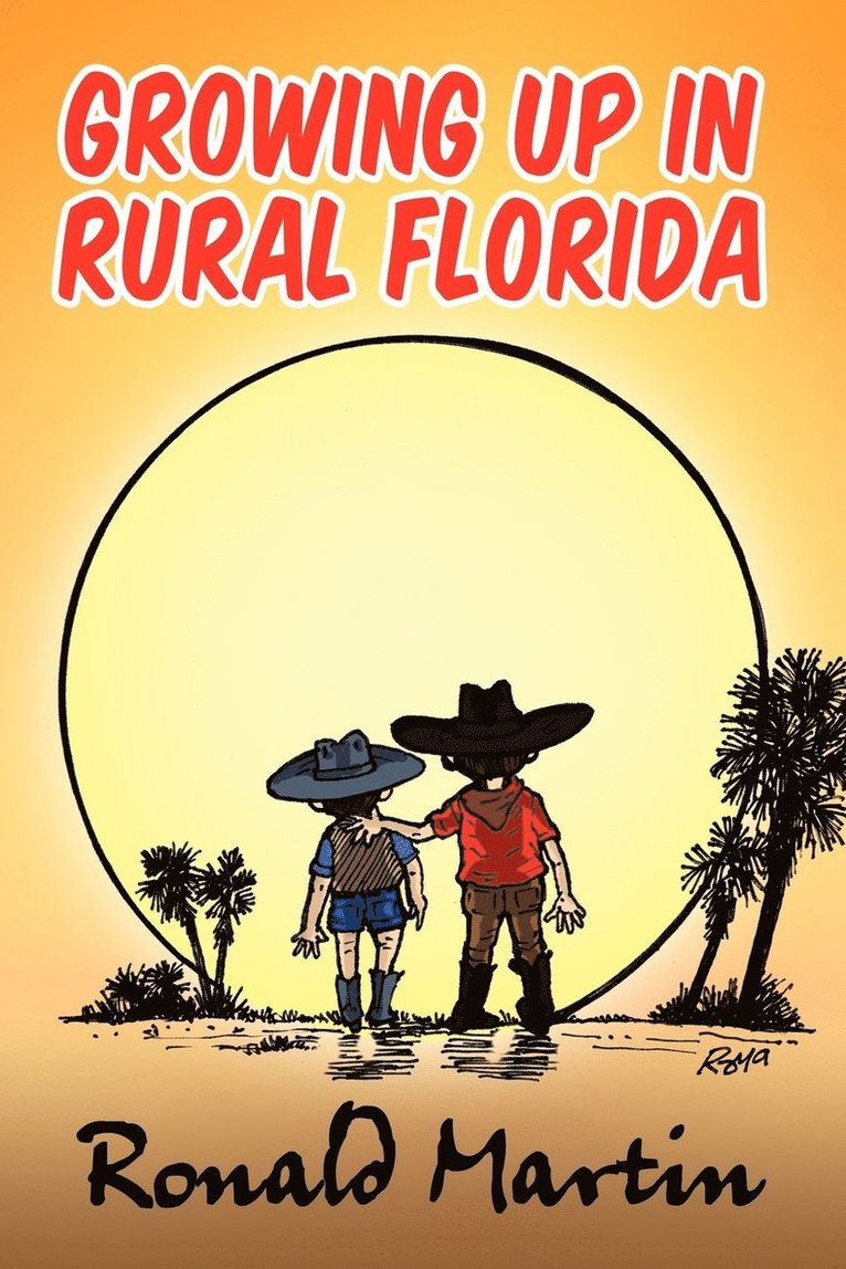 Growing Up In Rural Florida 1