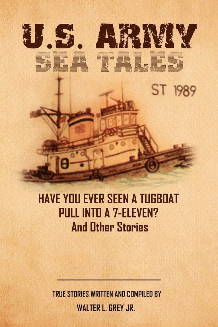 U.S. Army Sea Tales 1