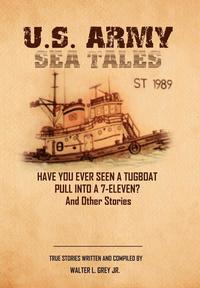 bokomslag U.S. Army Sea Tales