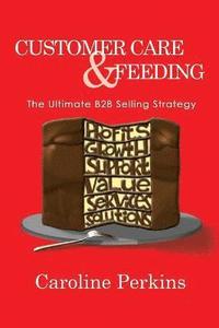 bokomslag Customer Care & Feeding
