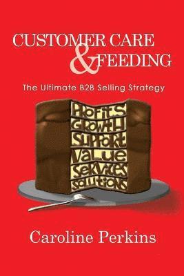 bokomslag Customer Care & Feeding