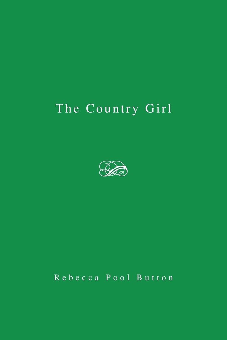 Rebecca Pool Button - Country Girl, Häftad