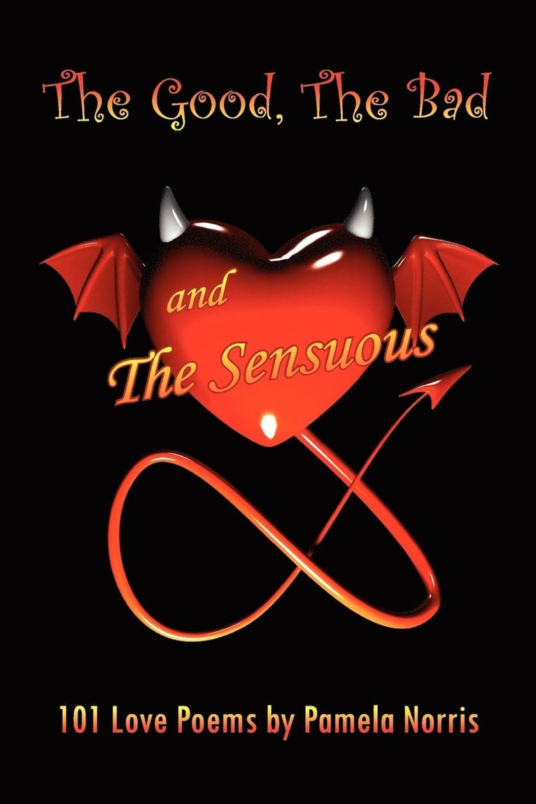 Pamela Norris - Good, The Bad, and The Sensuous, Häftad