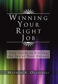 bokomslag Winning Your Right Job