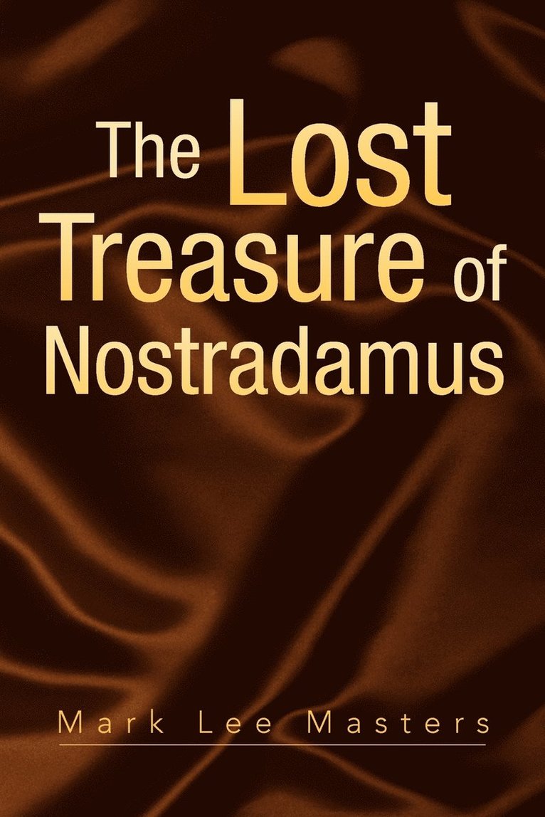 The Lost Treasure of Nostradamus 1