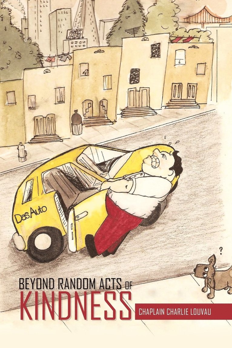 Beyond Random Acts of Kindness 1