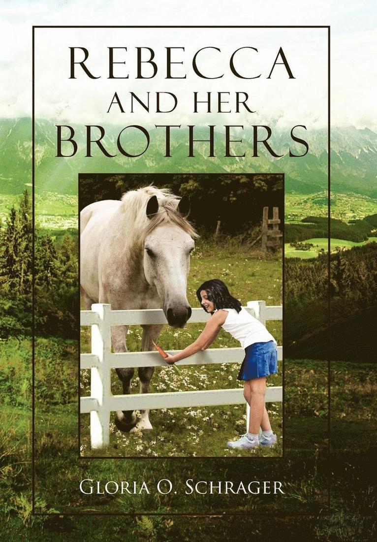 Rebecca and Her Brothers