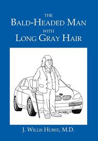 bokomslag The Bald-Headed Man with Long Gray Hair