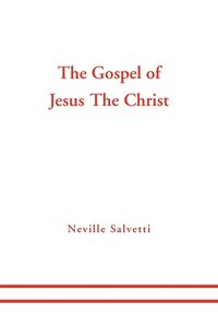 bokomslag The Gospel of Jesus The Christ