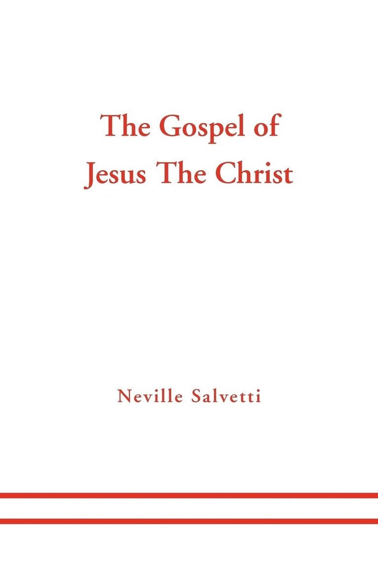 The Gospel of Jesus The Christ 1