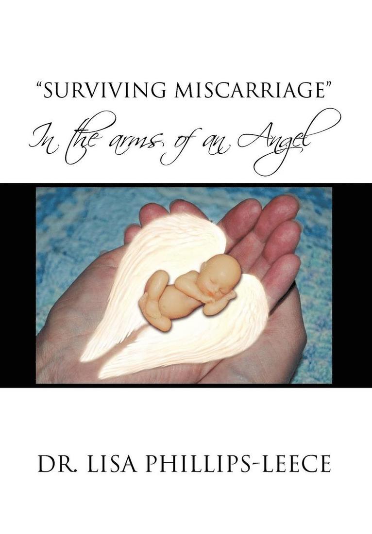 Lisa Phillips-Leece - Surviving Miscarriage, Inbunden