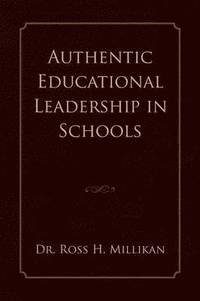 bokomslag Authentic Educational Leadership in Schools
