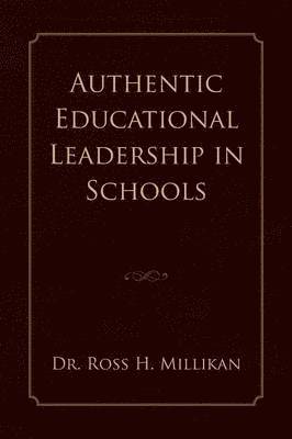 bokomslag Authentic Educational Leadership in Schools