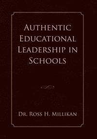 bokomslag Authentic Educational Leadership in Schools