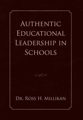 bokomslag Authentic Educational Leadership in Schools