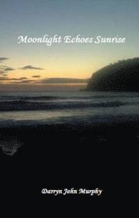 bokomslag Moonlight Echoes Sunrise