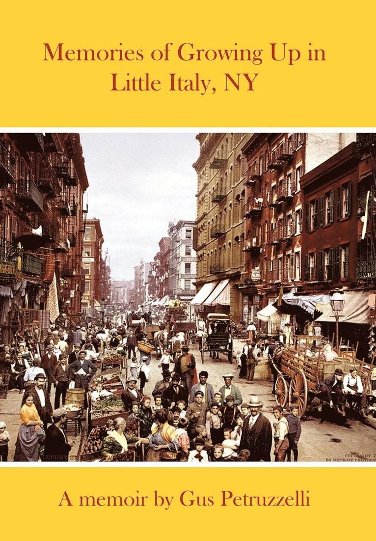 Memories of Growing Up in Little Italy, NY 1