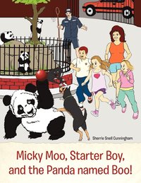 bokomslag Micky Moo, Starter Boy, and the Panda Named Boo!