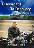 Crossroads to Recovery 1