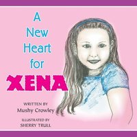 bokomslag A New Heart for Xena