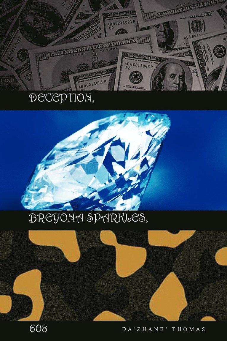 Deception, Breyona Sparkles,608 1