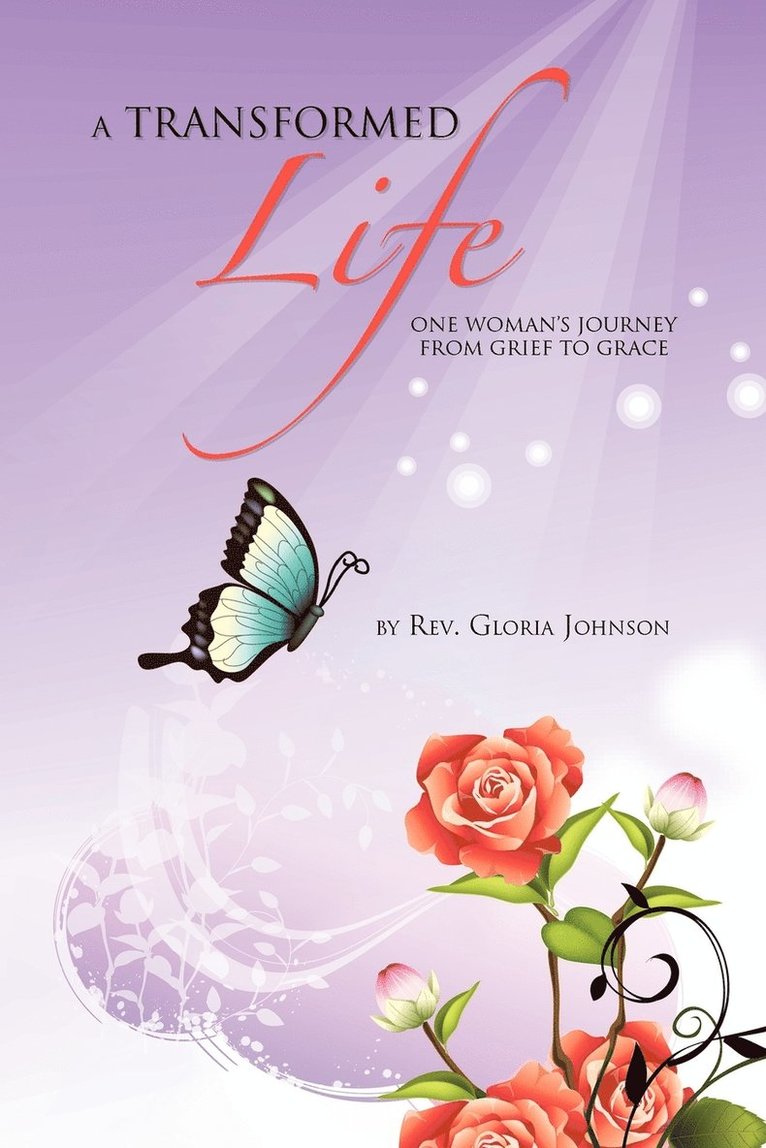 A Transformed Life 1