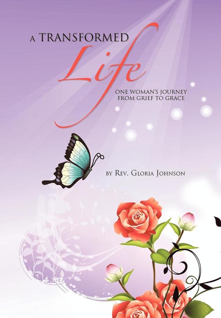 A Transformed Life 1