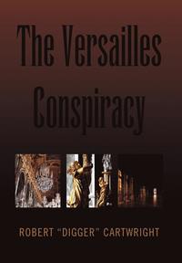 bokomslag The Versailles Conspiracy