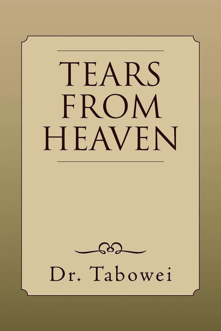 Tears From Heaven 1