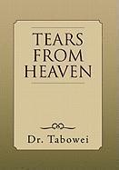 Tears From Heaven 1