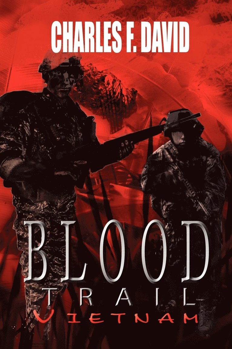 Blood Trail Vietnam 1