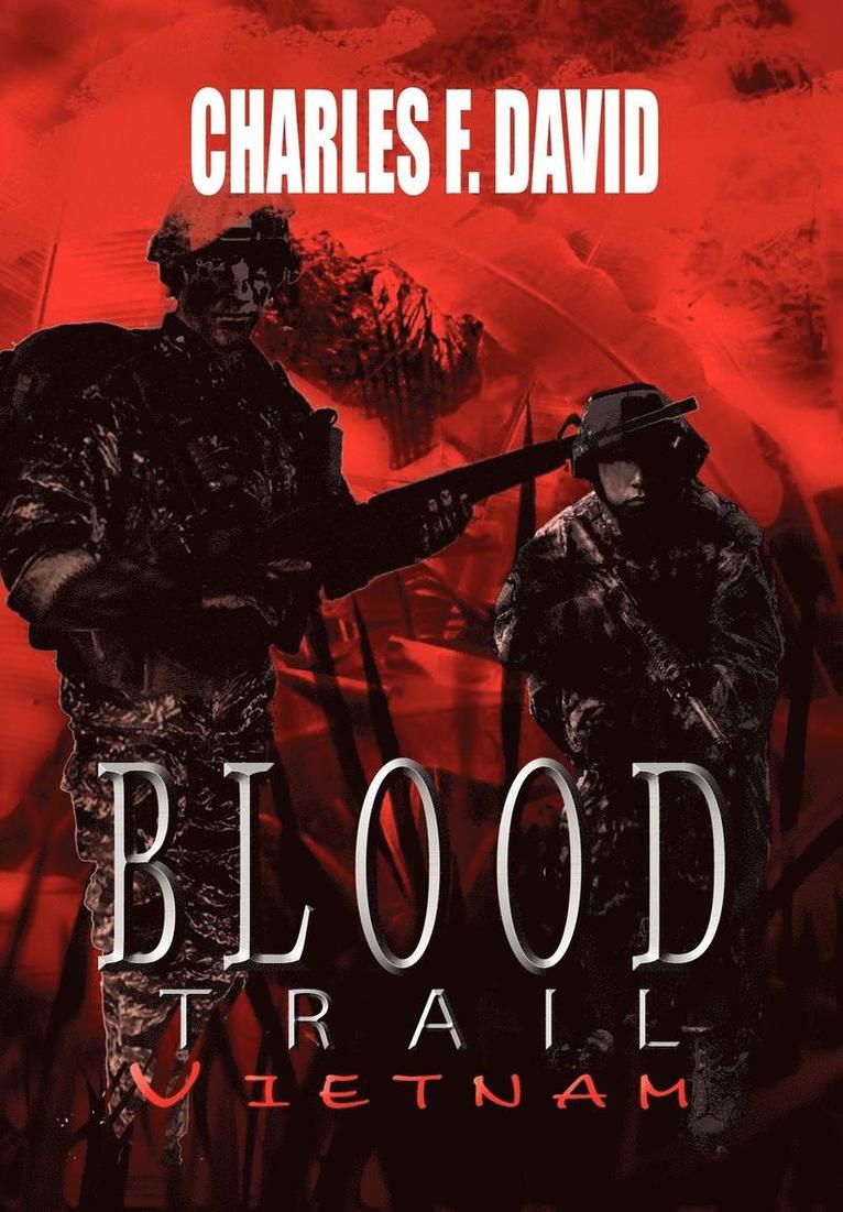 Blood Trail Vietnam 1