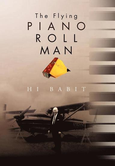 bokomslag Flying Piano Roll Man