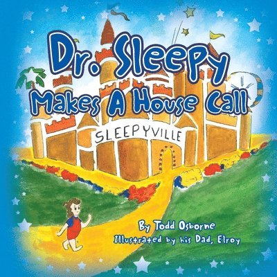 Dr. Sleepy Makes a House Call 1