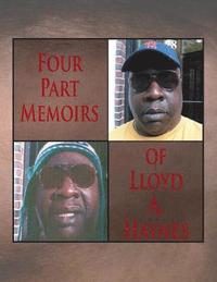 bokomslag Four Part Memoirs of Lloyd A. Haynes