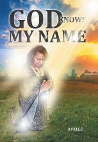 bokomslag God Knows My Name